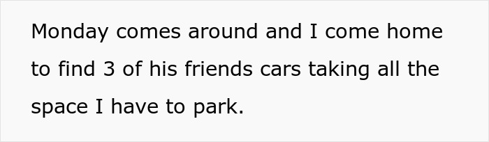 Neighbor Finds A Petty Way To Get Back At Teen Whose Friends Won’t Stop Parking In Their Driveway Neighbor Finds A Petty Way To Get Back At Teen Whose Friends Won’t Stop Parking In Their Driveway