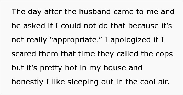 “[Am I The Jerk] For Refusing To Sleep Inside My House To Make My Neighbor Less Uncomfortable?”
