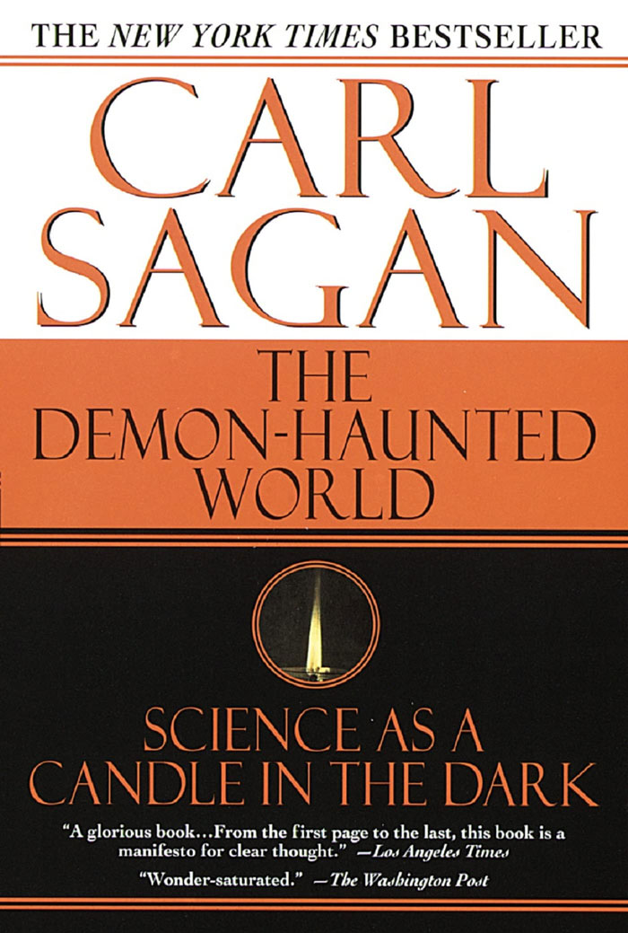 The Demon-Haunted World: Science As A Candle In The Dark By Carl Sagan And Ann Druyan