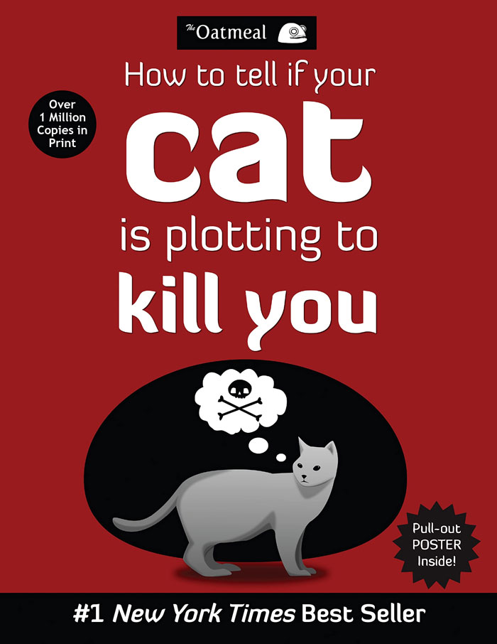 How To Tell If Your Cat Is Plotting To Kill You Bymatthew Inman