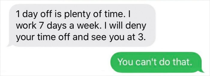 “You Are Replaceable”: Boss Eats Their Own Words When An Employee Takes Them At Their Word “You Are Replaceable”: Boss Eats Their Own Words When An Employee Takes Them At Their Word