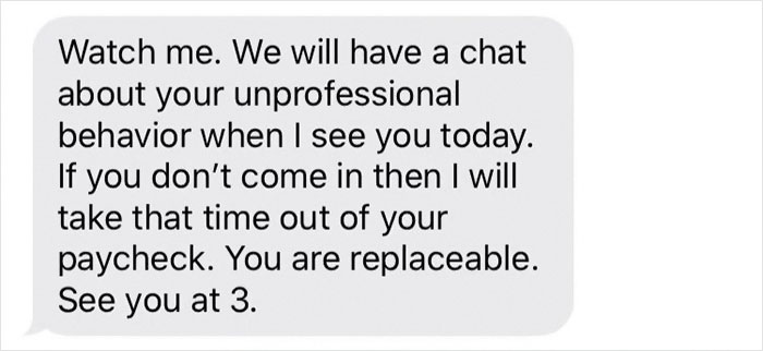 “You Are Replaceable”: Boss Eats Their Own Words When An Employee Takes Them At Their Word “You Are Replaceable”: Boss Eats Their Own Words When An Employee Takes Them At Their Word