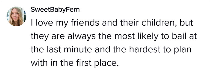 Woman Who Doesn’t Have Kids Gets Slammed By Parents After Revealing She Prefers To Be Friends With People Who Have A Similar Lifestyle Woman Who Doesn’t Have Kids Gets Slammed By Parents After Revealing She Prefers To Be Friends With People Who Have A Similar Lifestyle