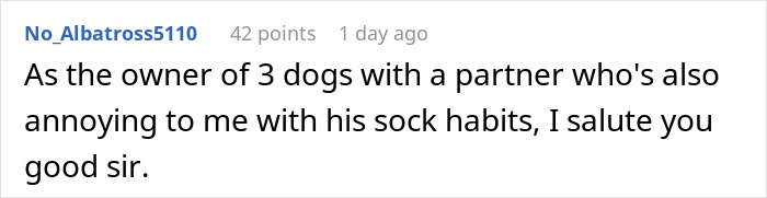 Guy Gets Tired Of His Boyfriend's Socks Being Scattered All Over Their Home, "Unionizes" With Their Dogs Against Him Guy Gets Tired Of His Boyfriend's Socks Being Scattered All Over Their Home, "Unionizes" With Their Dogs Against Him