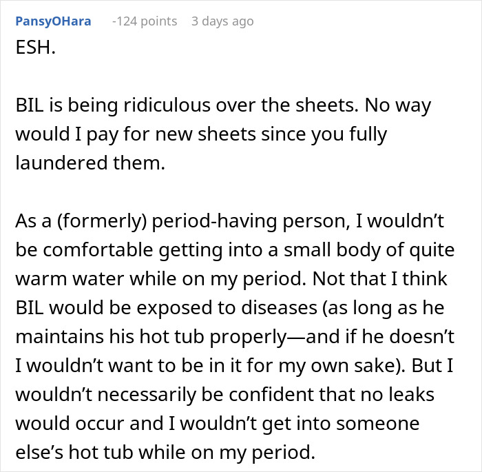 Man Disgusted With SIL's Period Bans Her From Using Hot Tub, Demands $100 For The Sheets She 'Ruined'