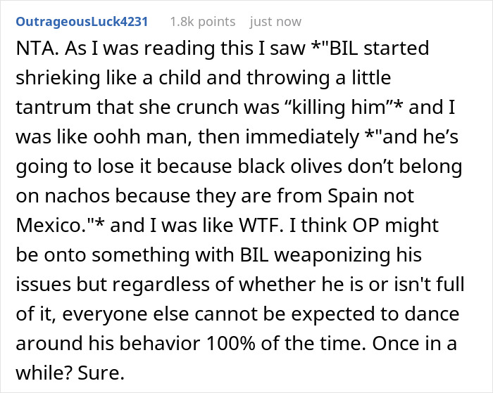 Man Orders Nachos And Causes A Family Fight Because He Couldn’t Get The Hint That His BIL With Autism Would React Badly Man Orders Nachos And Causes A Family Fight Because He Couldn’t Get The Hint That His BIL With Autism Would React Badly