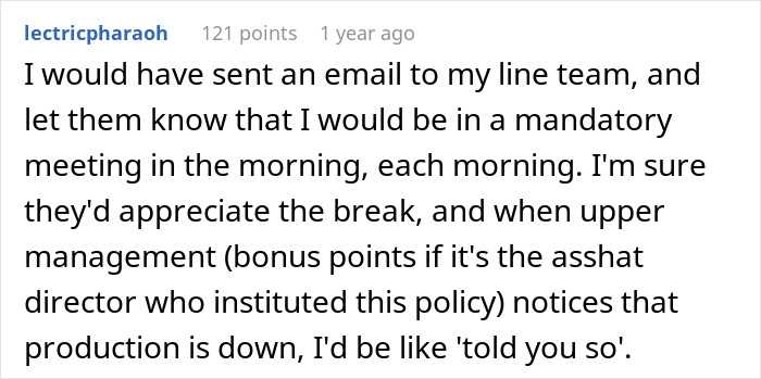 New Director Hosts A Meeting At 8 AM, Despite The Line Manager's Warnings Regarding The Process, Causing Production To Stall New Director Hosts A Meeting At 8 AM, Despite The Line Manager's Warnings Regarding The Process, Causing Production To Stall