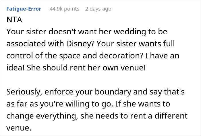 'Disney Adult' Refuses To Meet Sister's 'Ridiculous' Demand For The Wedding She's Throwing At Her House For Free