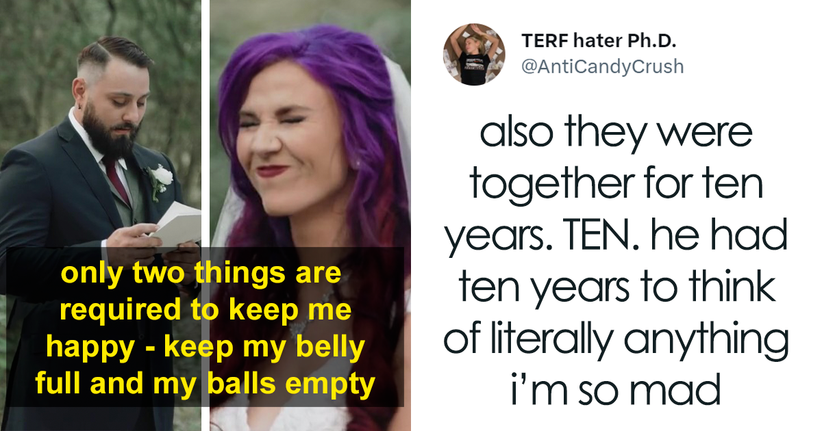“Throw The Whole Man Out” People’s Reaction To Dude’s Wedding Vows Bored Panda