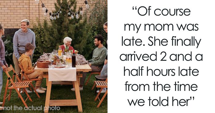 Daughter Tells Mom Her Birthday Party Starts An Hour Earlier Because She’s Always Late, Drama Ensues