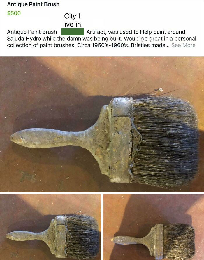 Duuuudde It’s Just An Old Paintbrush. You Probably Found It In An Old Shed Of Something