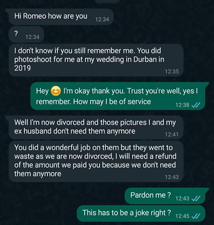 "You Will Be Hearing From My Lawyer": Woman Demands A Refund From Her Wedding Photographer After She Gets Divorced