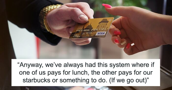 Friend Asks Woman To Pay For Everything When They Go Out Since She Lost Her Job, Gets “Not Happening” Reply