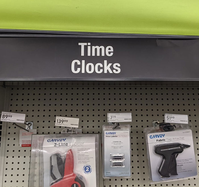 I Always Thought That All Clocks Were Time Clocks. By The Look Of The Merchandise, I Guess I Was Wrong