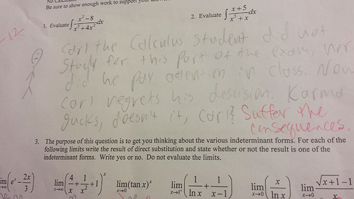 I Don't Think My Calculus Teacher Was Pleased With My Response To Her Test Questions