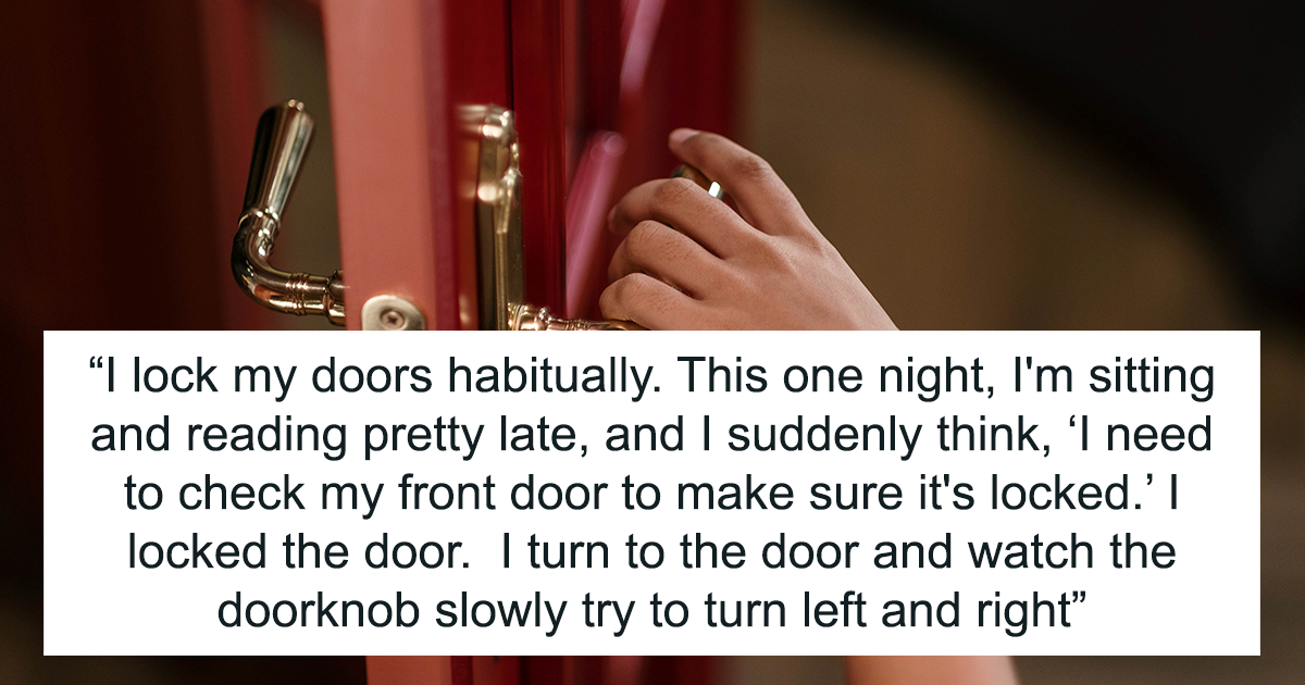 30 Things People Did “Just To Be Safe” That Ended Up Changing Their