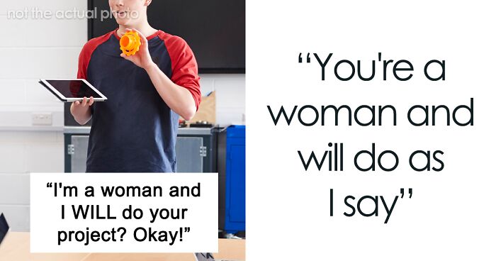 “You’re A Woman And Will Do As I Say”: Guy Demands His Classmate Do His Part Of Group Presentation, She Maliciously Complies