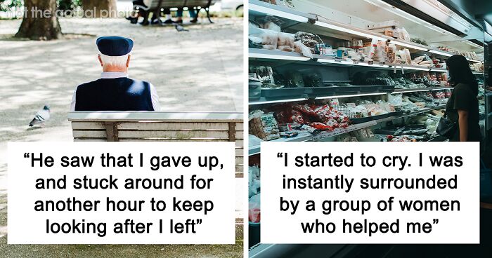 30 Brilliant Stories About The Most Memorable Moments People Ever Had With Complete Strangers