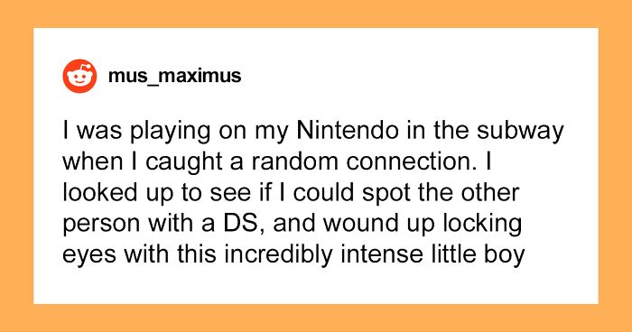 30 Brilliant Stories About The Most Memorable Moments People Ever Had With Complete Strangers