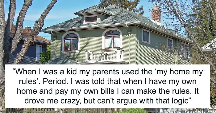 Woman Teaches Her Parents A Lesson By Turning Their “My Home, My Rules” Against Them