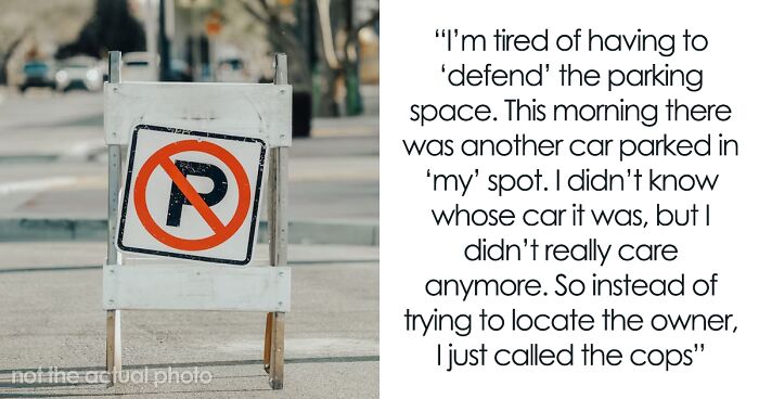 Neighbors Keep Parking In This Person’s Specially Reserved Spot, They Lose Patience And Call The Cops