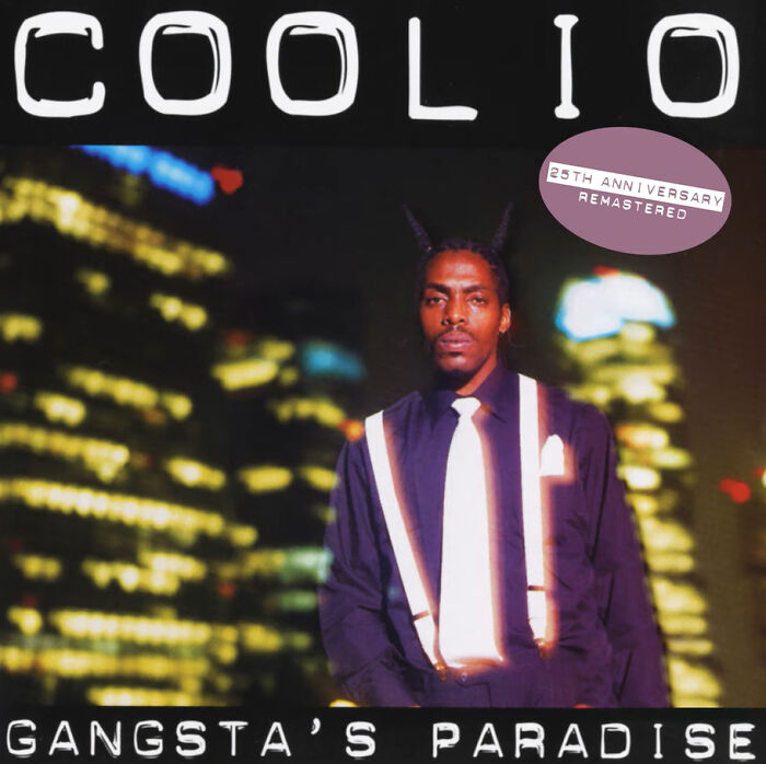 "Gangsta's Paradise" By Coolio