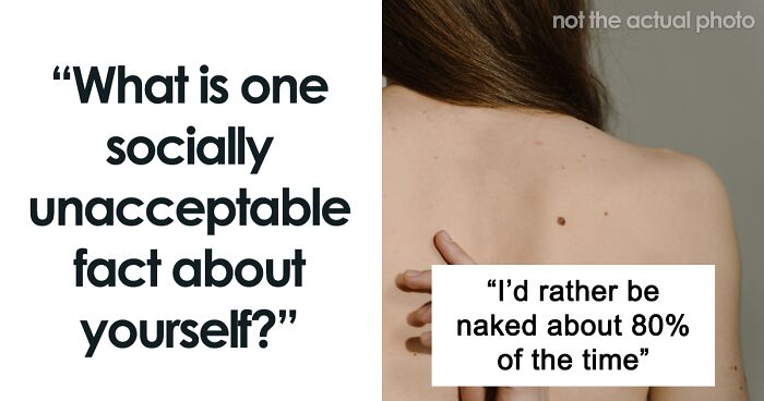 People Are Sharing 50 Things That Aren’t Socially Acceptable But They Still Do Them
