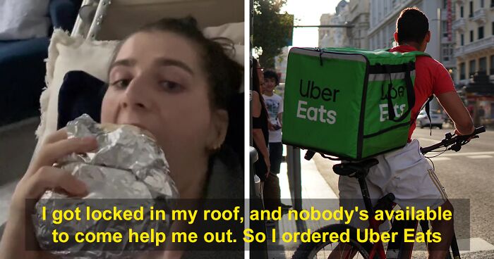 Woman Stuck On Roof Decides It’s Faster To Call Uber Eats For Help ...