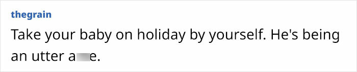 Woman Wonders If She's Wrong For Not Wanting To Take Husband's 8-Year-Old On Holiday While Taking Their Baby Son Woman Wonders If She's Wrong For Not Wanting To Take Husband's 8-Year-Old On Holiday While Taking Their Baby Son