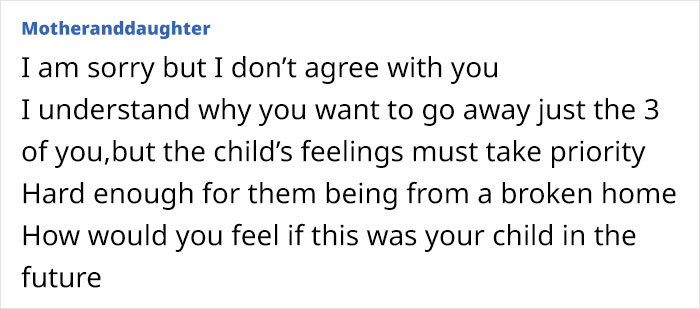 Woman Wonders If She's Wrong For Not Wanting To Take Husband's 8-Year-Old On Holiday While Taking Their Baby Son Woman Wonders If She's Wrong For Not Wanting To Take Husband's 8-Year-Old On Holiday While Taking Their Baby Son