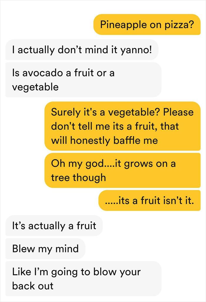 1 Hour On Bumble.....i'm Done. I'm Happier Single. I Just Wanted To Know About The Avocado