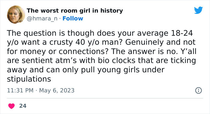 “Too Much Mileage And Baggage When They’re Older”: 40-Year-Old’s Viral Tweet Urging People To Date Women Under 24 Backfires “Too Much Mileage And Baggage When They’re Older”: 40-Year-Old’s Viral Tweet Urging People To Date Women Under 24 Backfires