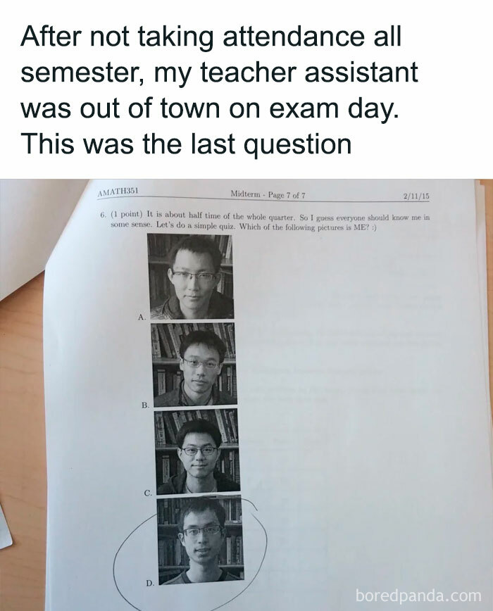 University life meme showing an exam question asking to identify the teacher assistant from photos, with option D circled.
