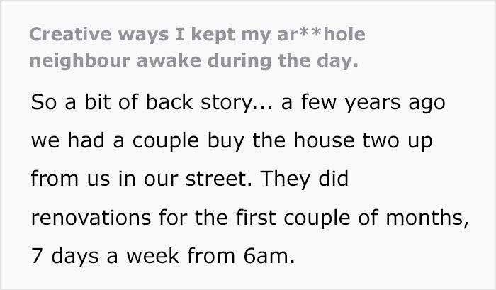 Man Thinks Entire Neighborhood Needs To Pause Their Lives While He's Getting His 'Beauty Sleep' During The Day, Receives Petty Revenge Instead