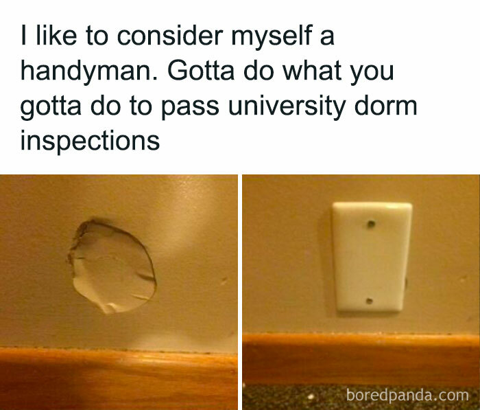 University life meme showing a DIY repair for dorm inspections with a wall hole covered by a plate.