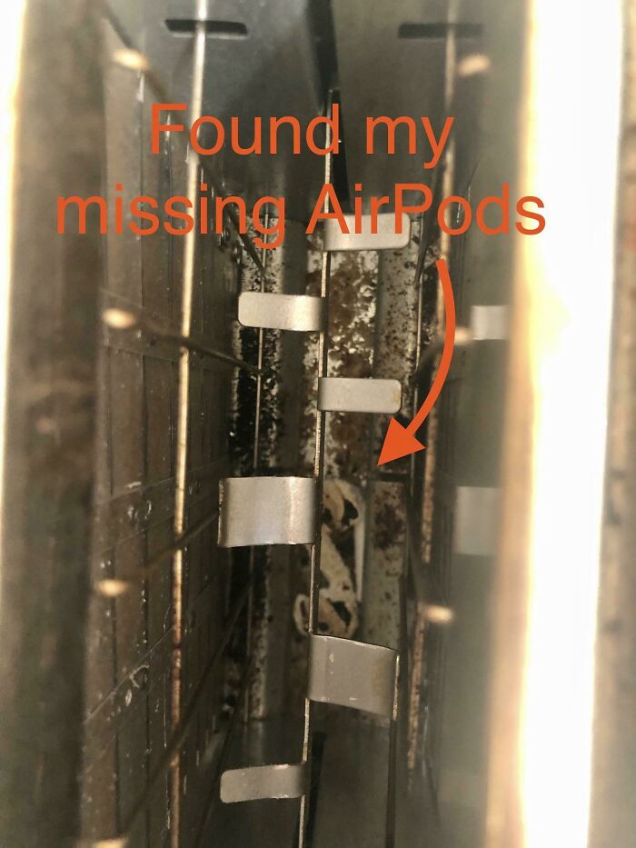 Finally Found My Missing AirPods! It Turns Out My Daughter (4 Yr) Got Ahold Of Them And Put Them In The Toaster