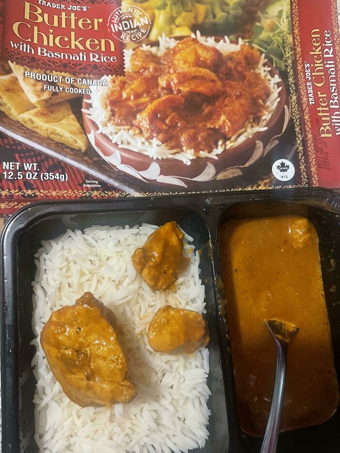 Trader Joe’s, Stop Being Cheap With The Butter Chicken. My Last Purchase