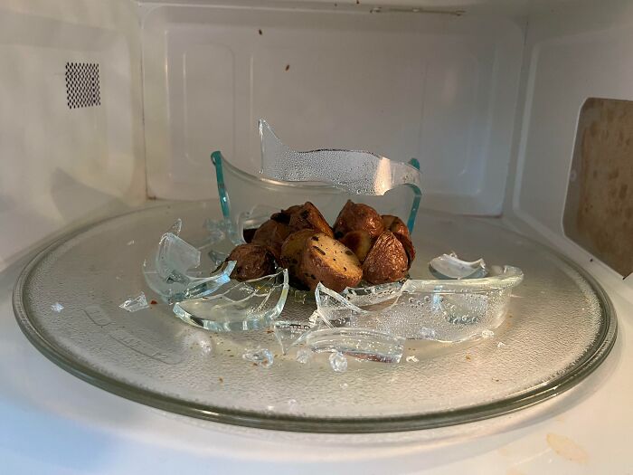 Pyrex Bowl Shattered After 10 Seconds In The Microwave. Bummed I Lost The Yummy Taters More Than The Bowl