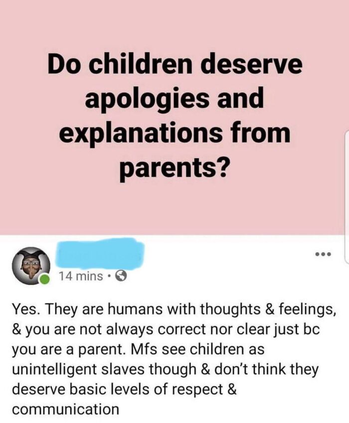 Children Aren’t Slaves, Apologize When You’re Supposed To