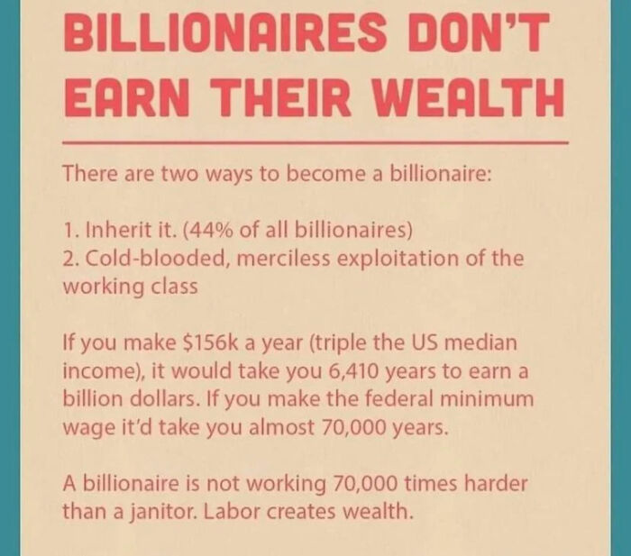 Billionaire's Don't Earn Their Wealth