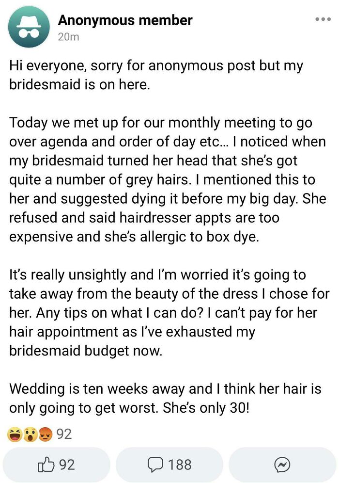 How Dare My 30yo Bridesmaid Have Some Grey Hair!!