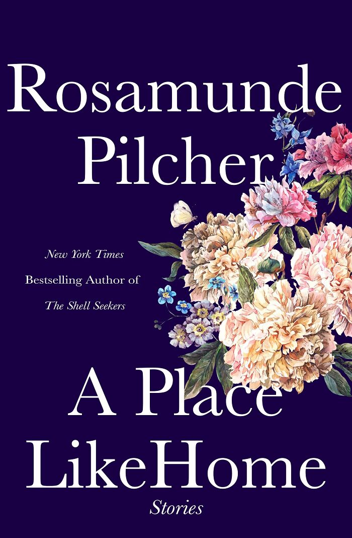 A Place Like Home: Short Stories By Rosamunde Pilcher