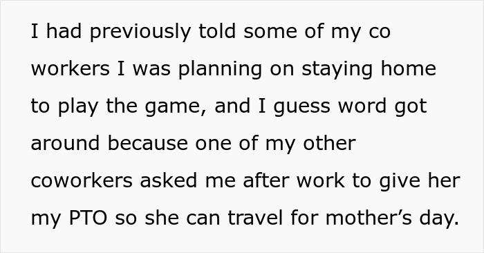 "I Honestly Don't Really Care": Person Refuses To Give Up Their Day Off To Play A Video Game