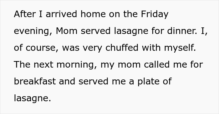 “You Want Lasagne? Okay”: Mom Maliciously Complies, Daughter Doesn’t Eat Her Favorite Dish For 2 Years After That “You Want Lasagne? Okay”: Mom Maliciously Complies, Daughter Doesn’t Eat Her Favorite Dish For 2 Years After That