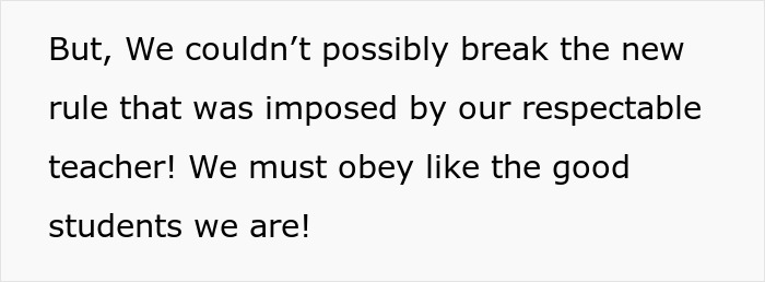 “The Whole School Was Absolutely Stinking”: Students Maliciously Comply With Poorly Thought-Out New Rule “The Whole School Was Absolutely Stinking”: Students Maliciously Comply With Poorly Thought-Out New Rule