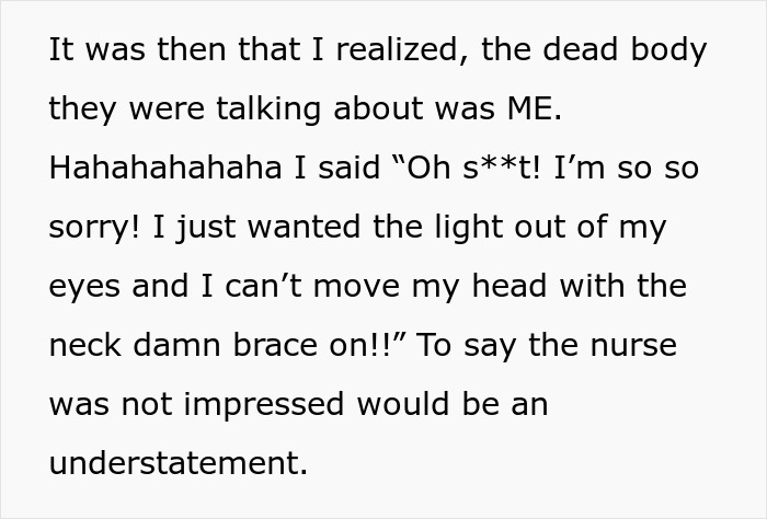 “The Dead Body They Were Talking About Was ME”: Woman Freaks Out Patients In Hilarious Malicious Compliance “The Dead Body They Were Talking About Was ME”: Woman Freaks Out Patients In Hilarious Malicious Compliance