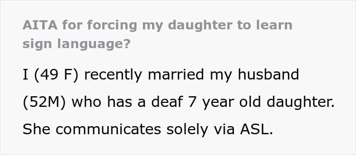 Mom Is Lost And Confused After Her Daughter Refuses To Learn Sign Language And Her Husband Threatens Divorce