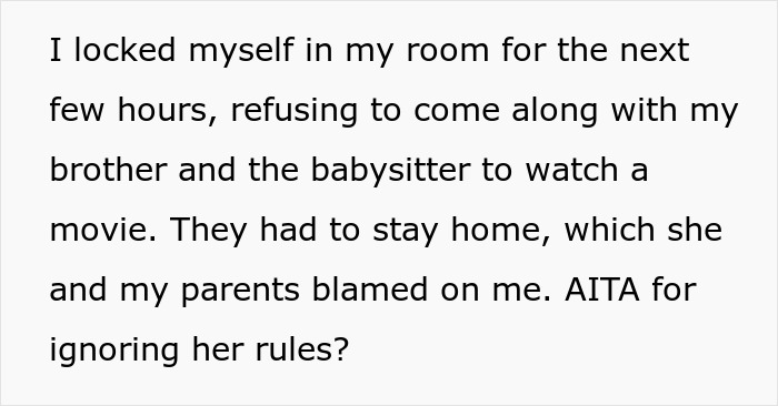 “I Have To Be In Bed By 10”: Strict Babysitter’s Rules Push 16-Year-Old Teen To Rebel, He Wonders If He Took It Too Far “I Have To Be In Bed By 10”: Strict Babysitter’s Rules Push 16-Year-Old Teen To Rebel, He Wonders If He Took It Too Far