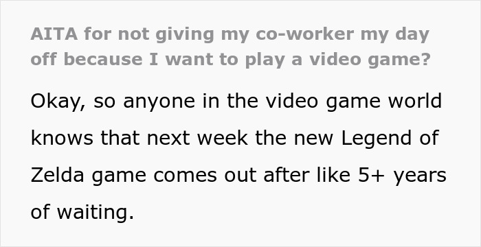 "I Honestly Don't Really Care": Person Refuses To Give Up Their Day Off To Play A Video Game