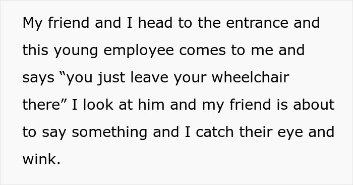 Person Who Uses A Wheelchair Full-Time Is Told To Leave It Before Hopping On A Ride, Maliciously Complies Until The Employee Understands They Screwed Up Person Who Uses A Wheelchair Full-Time Is Told To Leave It Before Hopping On A Ride, Maliciously Complies Until The Employee Understands They Screwed Up